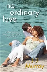 Book cover of No Ordinary Love by Bernadette Lindemer