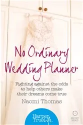 Book cover of No Ordinary Wedding Planner by Naomi Thomas