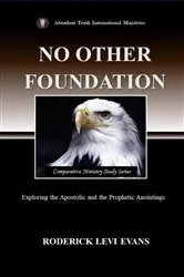 Book cover of No Other Foundation by Roderick Levi Evans