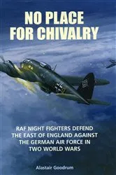 Book cover of No Place for Chivalry by Alastair Goodrum