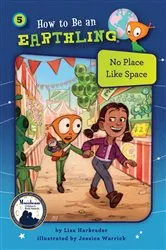 Book cover of No Place Like Space (Book 5) by Lisa Harkrader