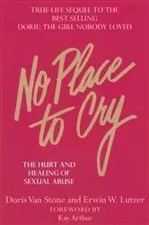 Book cover of No Place To Cry by Dorie Van Stone