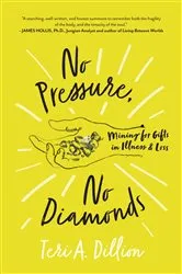 Book cover of No Pressure, No Diamonds by Unknown