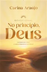 Book cover of No princípio, Deus by Carina Araújo