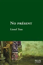 Book cover of No présent by Lionel Tran