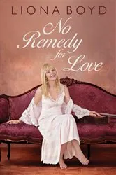 Book cover of No Remedy for Love by Liona Boyd