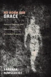 Book cover of No Room for Grace by Barbara Rumscheidt