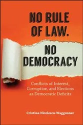 Book cover of No Rule of Law, No Democracy by Cristina Nicolescu-Waggonner