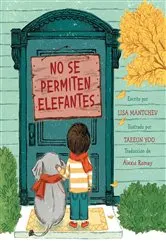 Book cover of No se permiten elefantes (Strictly No Elephants) by Lisa Mantchev