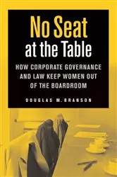 Book cover of No Seat at the Table by Douglas M. Branson