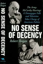 Book cover of No Sense Of Decency by Robert Shogan