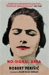 Book cover of No-Signal Area by Robert Perisic