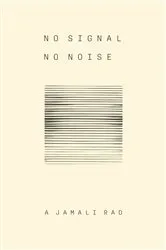 Book cover of No Signal No Noise by Unknown
