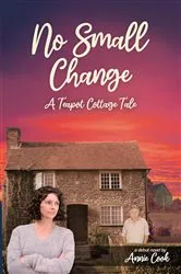 Book cover of No Small Change by Annie Cook