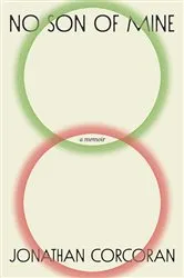 Book cover of No Son of Mine by Jonathan Corcoran