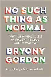 Book cover of No Such Thing as Normal by Marieke Bigg