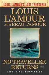 Book cover of No Traveller Returns (Lost Treasures) by Louis L'Amour