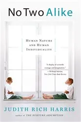 Book cover of No Two Alike: Human Nature and Human Individuality by Judith Rich Harris