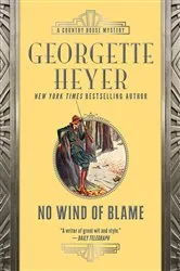 Book cover of No Wind of Blame by Georgette Heyer