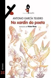 Book cover of No xardín do poeta by Antonio García Teijeiro