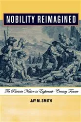 Book cover of Nobility Reimagined by Jay M. Smith