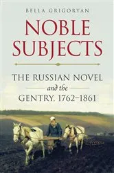 Book cover of Noble Subjects by Bella Grigoryan