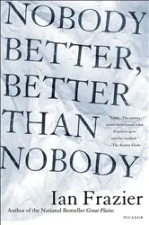 Book cover of Nobody Better, Better Than Nobody by Unknown