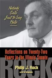 Book cover of Nobody Calls Just to Say Hello by Philip J. Rock