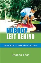 Book cover of Nobody Left Behind by Deanna Enos