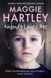 Book cover of Nobody Loves Me by Maggie Hartley