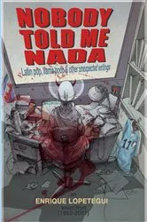 Book cover of Nobody Told Me Nada by Enrique Lopetegui