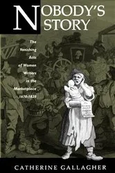 Book cover of Nobody's Story by Catherine Gallagher
