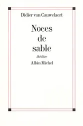Book cover of Noces de sable by Didier van Cauwelaert