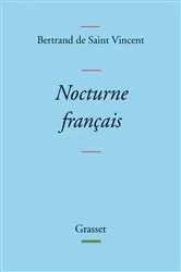 Book cover of Nocturne français by Bertrand de Saint Vincent