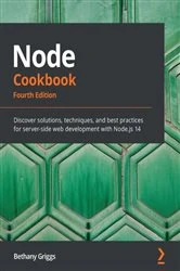 Book cover of Node Cookbook (4th ed.) by Bethany Griggs
