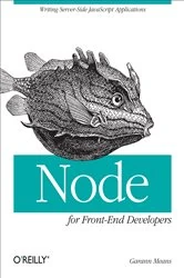 Book cover of Node for Front-End Developers by Garann Means