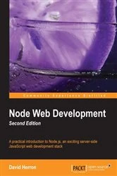 Book cover of Node Web Development, Second Edition by David Herron