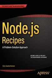 Book cover of Node.js Recipes by Cory Gackenheimer