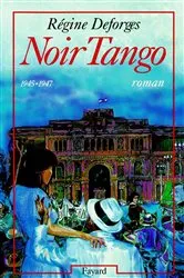 Book cover of Noir Tango by Régine Deforges