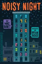 Book cover of Noisy Night by Mac Barnett