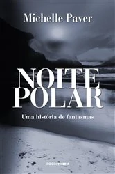Book cover of Noite polar by Michelle Paver