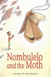 Book cover of Nombulelo and the Moth by Susie Dinneen