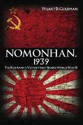 Book cover of Nomonhan, 1939 by Stuart Goldman