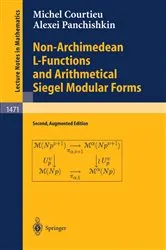 Book cover of Non-Archimedean L-Functions and Arithmetical Siegel Modular Forms (2nd ed.) by Michel Courtieu