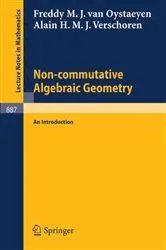 Book cover of Non-commutative Algebraic Geometry by F.M.J. van Oystaeyen
