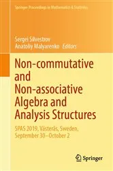 Book cover of Non-commutative and Non-associative Algebra and Analysis Structures by Sergei Silvestrov