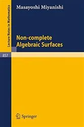 Book cover of Non-complete Algebraic Surfaces by Unknown
