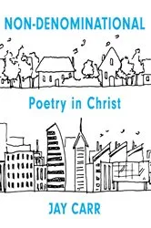 Book cover of Non-Denominational by Carr, Jay,