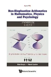 Book cover of Non-diophantine Arithmetics In Mathematics, Physics And Psychology by Unknown