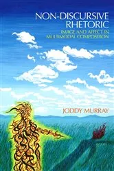 Book cover of Non-discursive Rhetoric by Joddy Murray